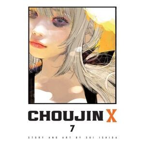 Choujin X, Vol. 7 -- Sui Ishida